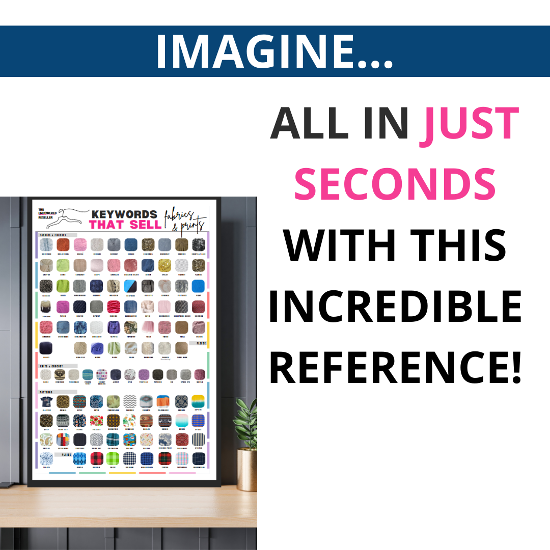 KEYWORDS THAT SELL POSTER | FABRICS & PRINTS - REFERENCE FOR CLOTHING RESELLERS