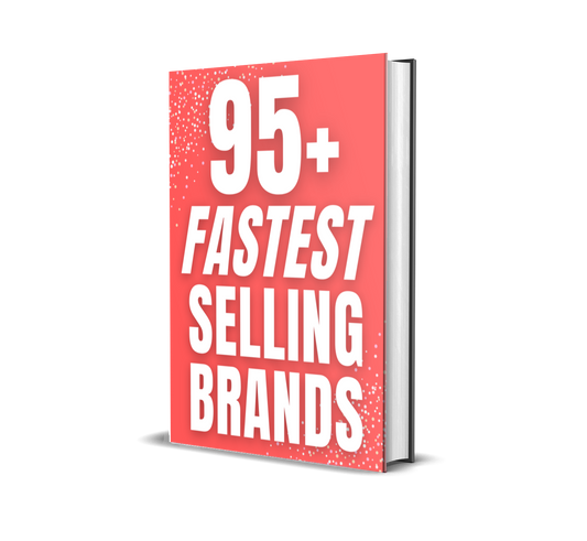 Fastest Selling Brands