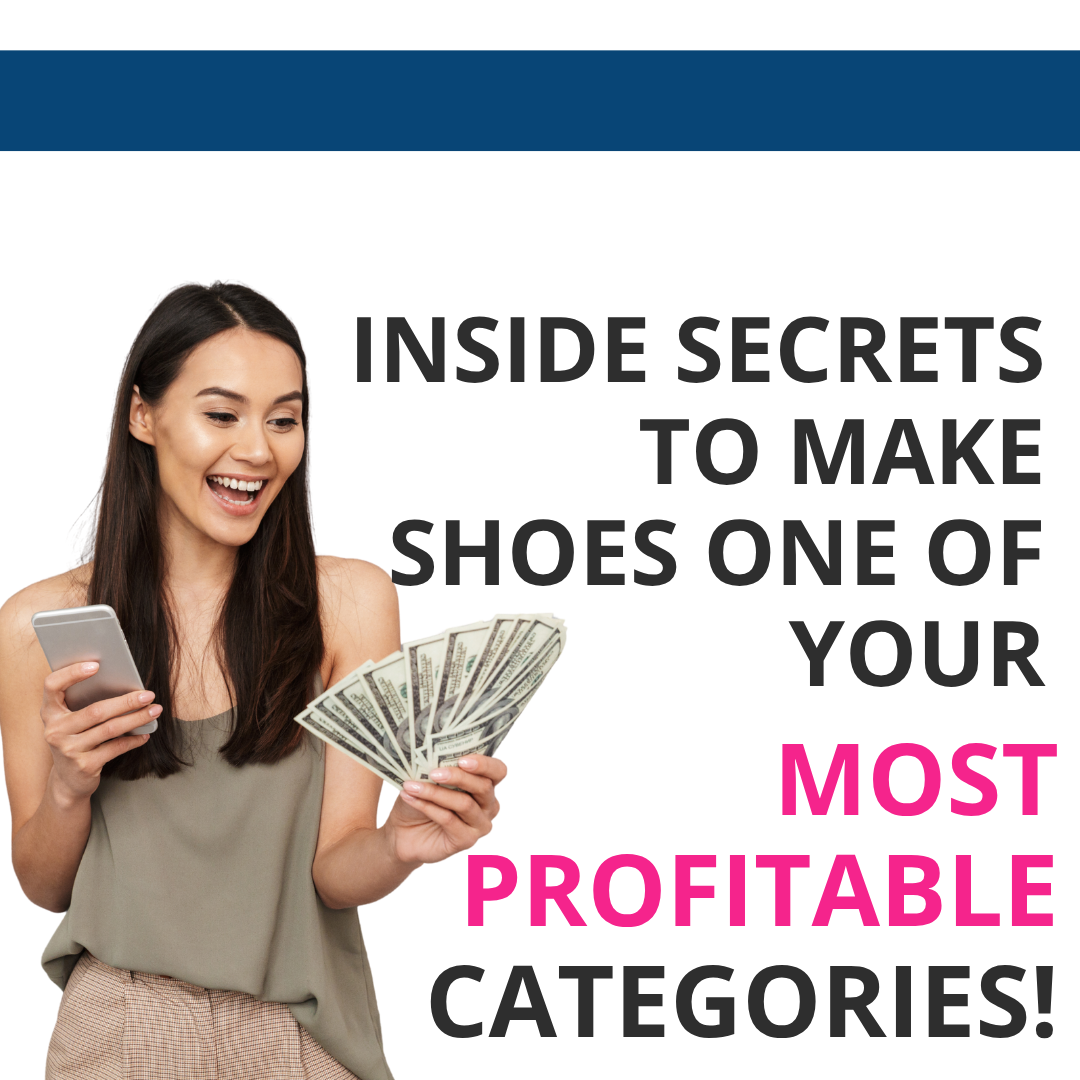 SHOE SECRETS: ULTIMATE GUIDE TO UNLOCKING HIDDEN PROFITS