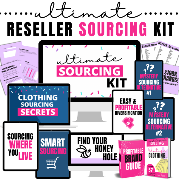 SOURCING KIT: THE ULTIMATE RESELLER SOURCING KIT