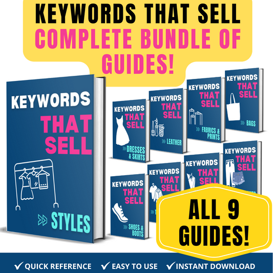 COMPLETE BUNDLE! KEYWORDS THAT SELL GUIDES - IN DEPTH TOOL FOR CLOTHING RESELLERS
