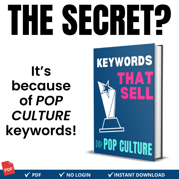 KEYWORDS THAT SELL: POP CULTURE KEYWORD GUIDE FOR CLOTHING RESELLERS