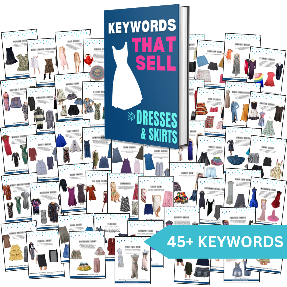 KEYWORDS THAT SELL: DRESS & SKIRT KEYWORD GUIDE FOR CLOTHING RESELLERS