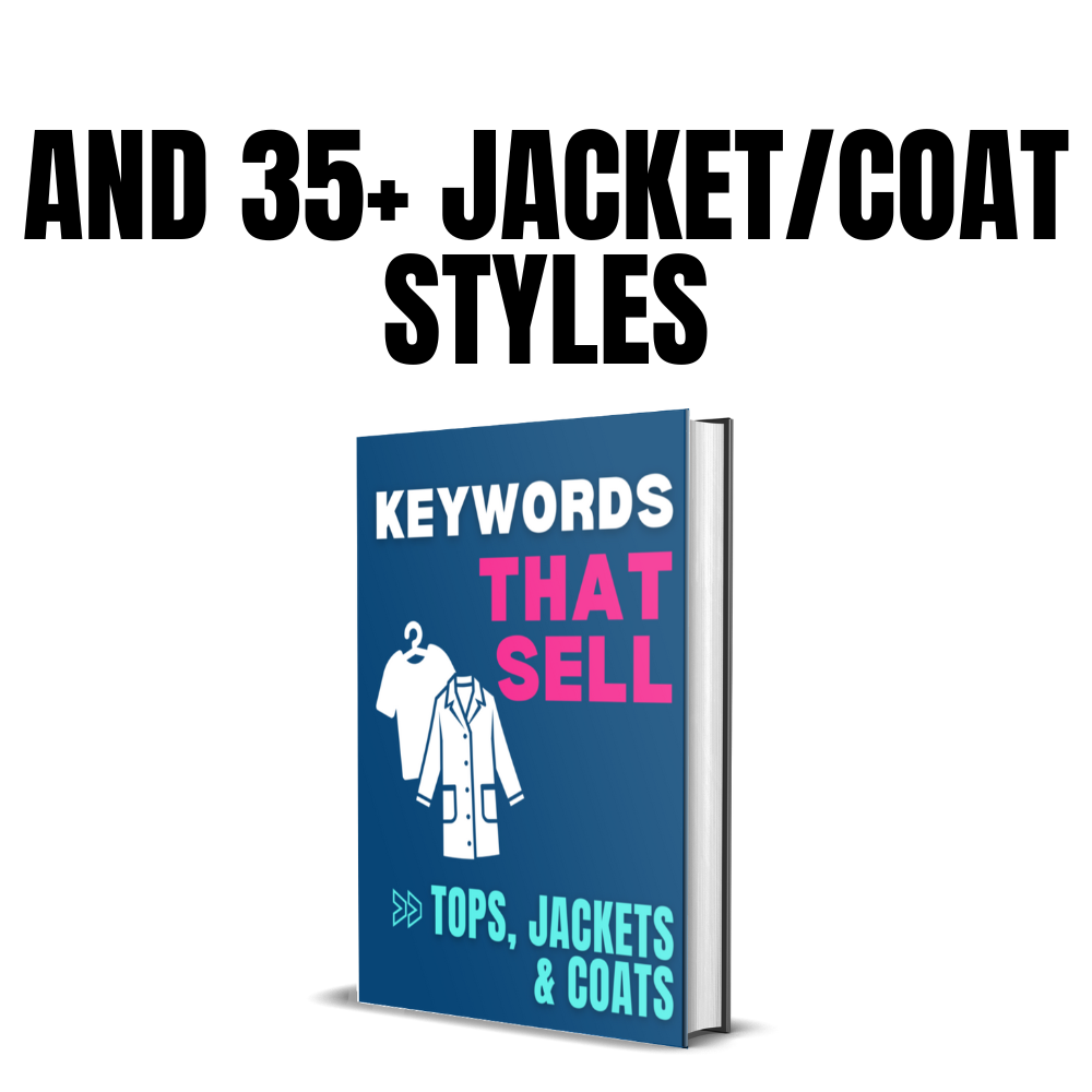 KEYWORDS THAT SELL: SHIRT, JACKET AND COAT KEYWORD GUIDE FOR CLOTHING RESELLERS