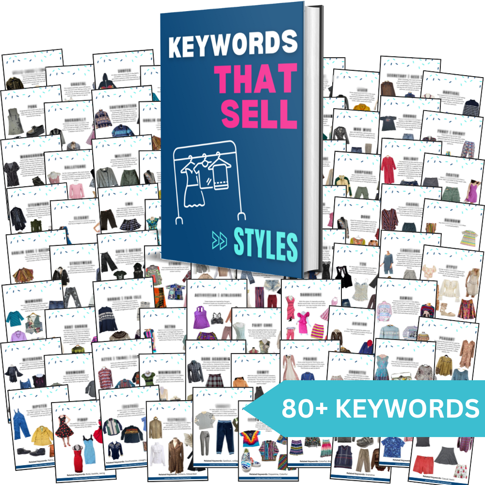 KEYWORDS THAT SELL: STYLE KEYWORD GUIDE FOR CLOTHING RESELLERS