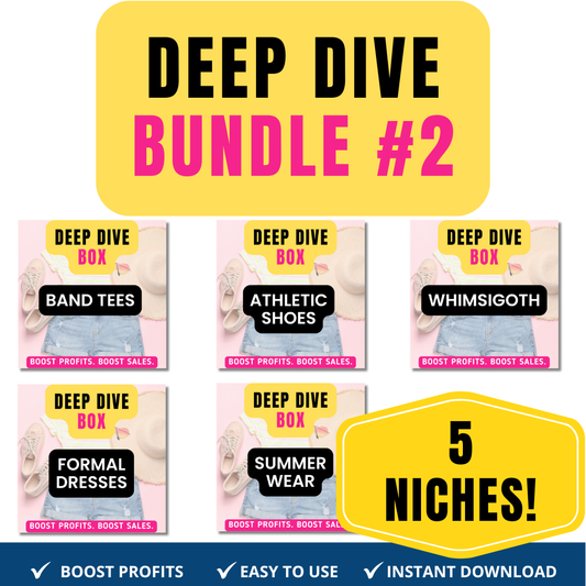 DEEP DIVE BUNDLE #2 (5 NICHES)