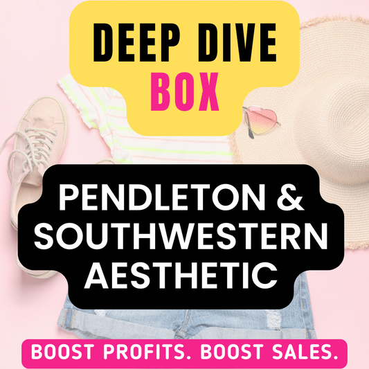 DEEP DIVE: PENDLETON & SOUTHWESTERN AESTHETIC