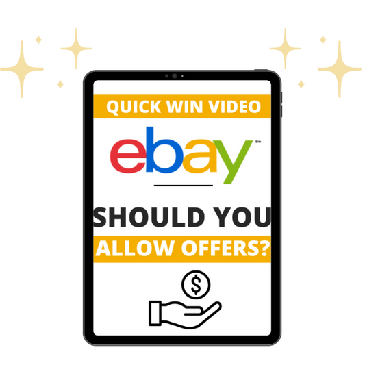 QUICK WIN VIDEO: EBAY SHOULD YOU ALLOW OFFERS